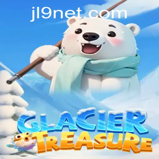 Discover the Thrills of GlacierTreasure: Unveiling the JL9 Adventure